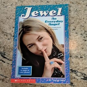Jewel An Everyday Angel Unauthorized Autobiography